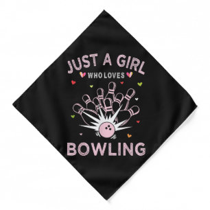 Just A Girl Who Loves Bowling Bandana