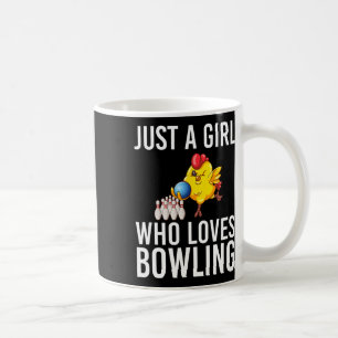 Just A Girl Who Loves Bowling Bowler Bowl Game Wom Coffee Mug