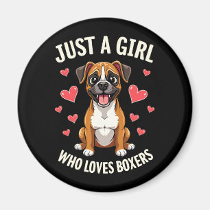 Just a girl who loves Boxers Magnet