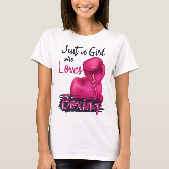 Just a Girl Who Loves BOXING T-Shirt (Front)