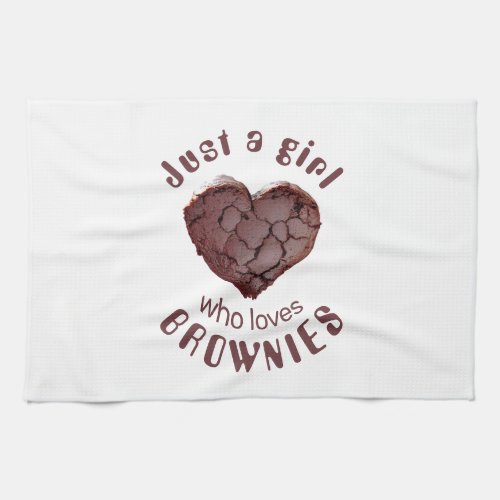 Just a girl who loves brownies kitchen towel
