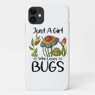 Just a girl who loves bugs iPhone 11 case