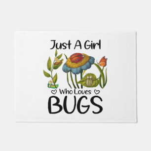Just a girl who loves bugs doormat