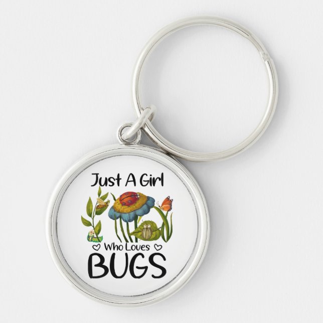 Just a girl who loves bugs keychain (Front)