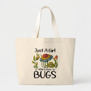 Just a girl who loves bugs large tote bag