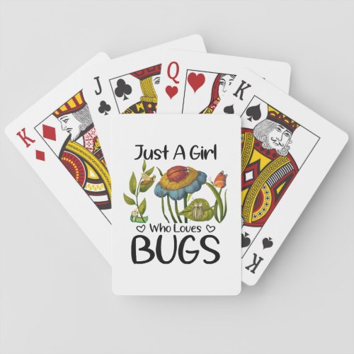 Just a girl who loves bugs playing cards