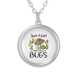 Just a girl who loves bugs silver plated necklace