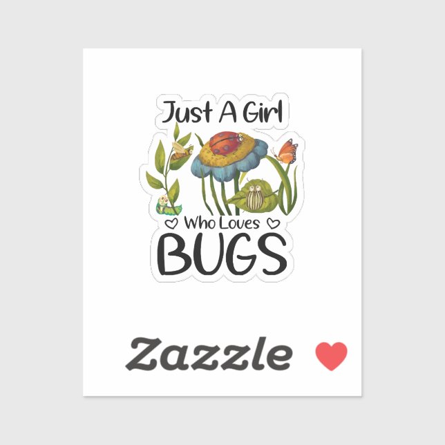 Just a girl who loves bugs sticker (Sheet)