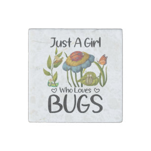 Just a girl who loves bugs stone magnet