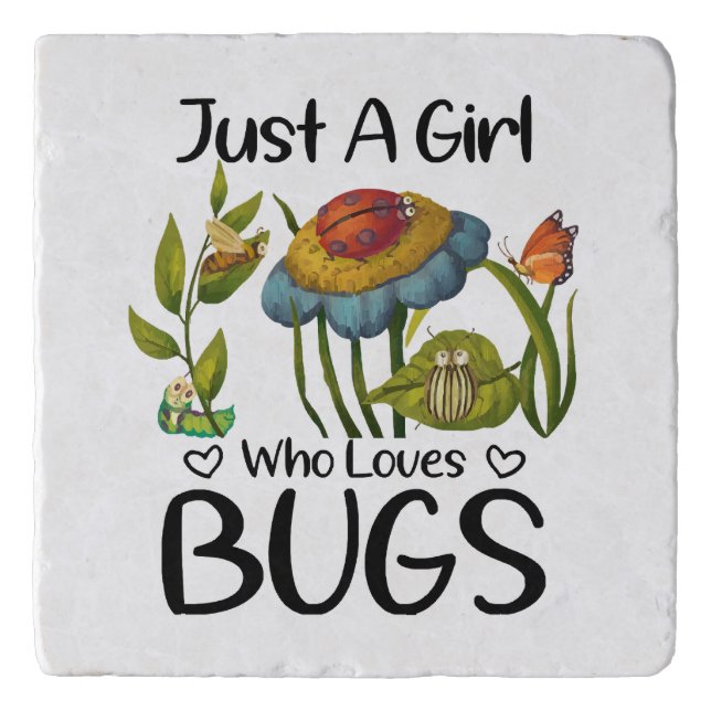 Just a girl who loves bugs trivet (Front)