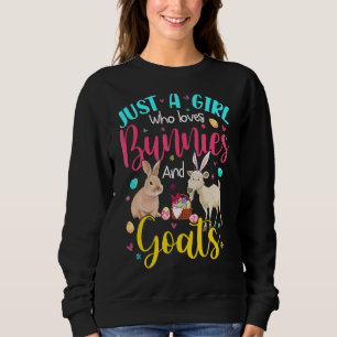 Just A Girl Who Loves Bunnies And Goats Floral Bun Sweatshirt