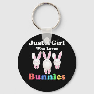 Just A Girl Who Loves Bunnies Rabbit Easter Keychain