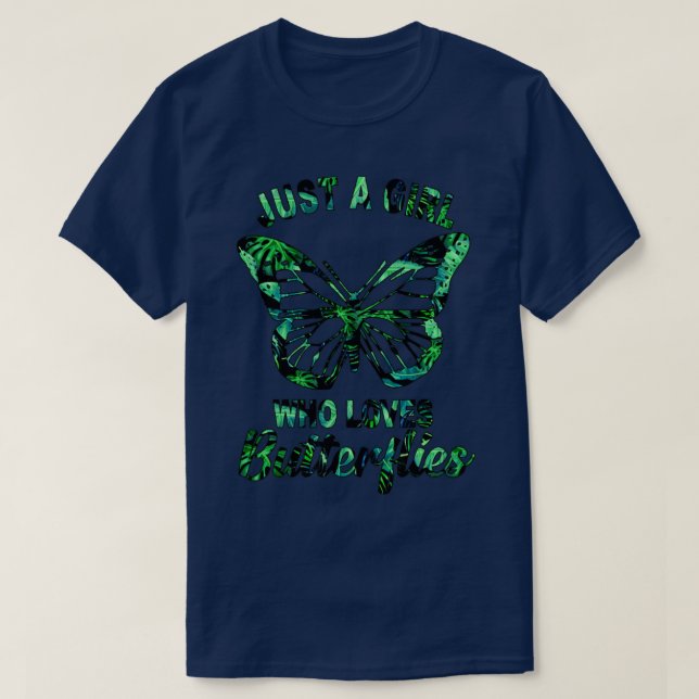 Just A Girl Who Loves Butterflies1  T-Shirt (Design Front)