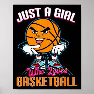 Just A Girl Who Loves Bysketbyll Quote For Bysketb Poster