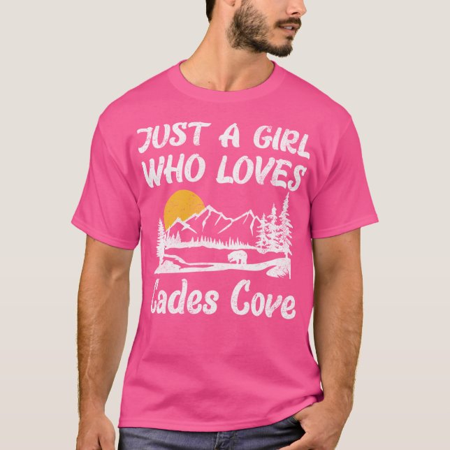 Just A Girl Who Loves Cades Cove Great Smoky Mount T-Shirt (Front)