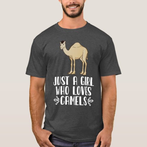 Just A Girl Who Loves Camels T_Shirt