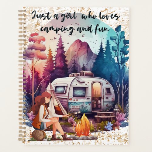 Just a Girl who loves camping and fun Planner