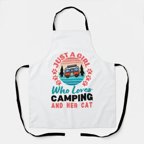 Just A Girl Who Loves Camping And Her Cat Apron