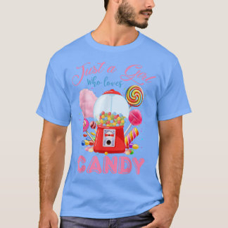 Just A Girl Who Loves Candy, Rainbow Sweets 258 T-Shirt