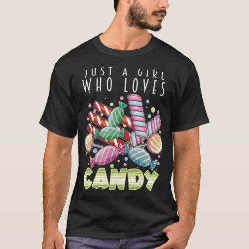 Just A Girl Who Loves Candy Sweet Chocolate Lover  T_Shirt