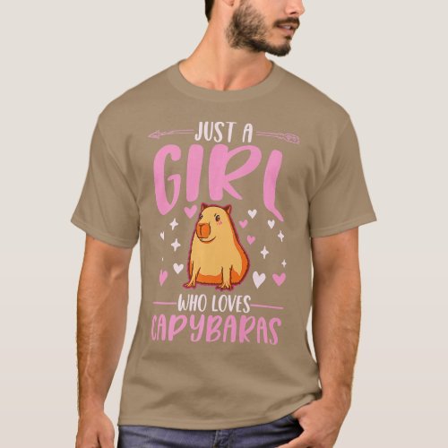 Just a girl who loves Capybaras    2  T_Shirt