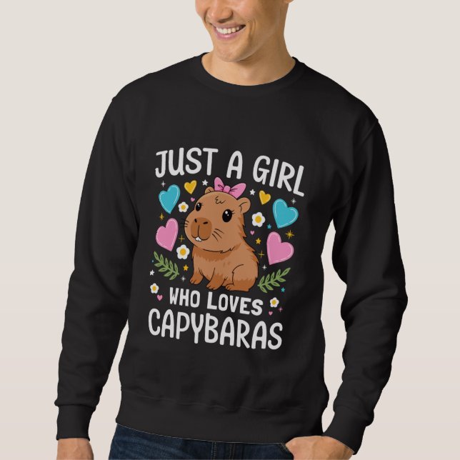 Just a Girl Who Loves Capybaras Cute Kawaii Capyba Sweatshirt (Front)