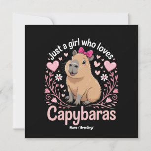 Just a Girl Who Loves Capybaras Funny Cute Gift Invitation