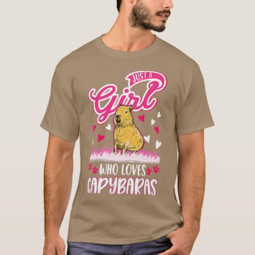 Just a girl who loves Capybaras   T_Shirt