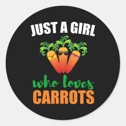 Just A Girl Who Loves Carrots Funny Vegetable Love Classic Round Sticker