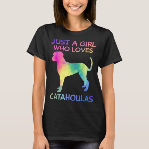 Just A Girl Who Loves Catahoulas Funny Catahoula D T_Shirt