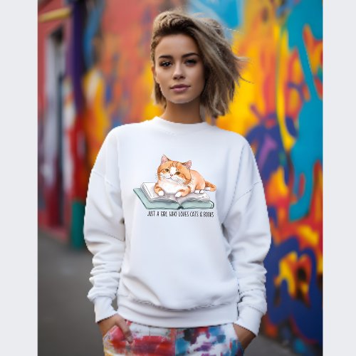 Just a girl who loves cats and books ginger orange sweatshirt
