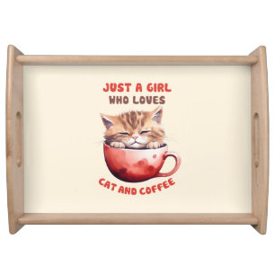 Just a Girl Who Loves Cats and Coffee (2) Serving Tray