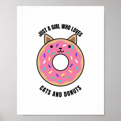 just a girl who loves cats and donuts poster