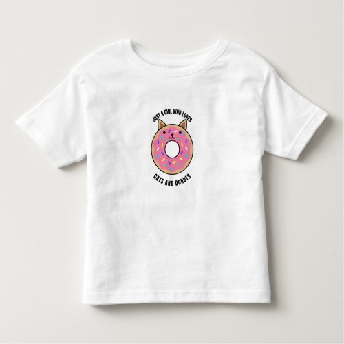 just a girl who loves cats and donuts toddler t_shirt