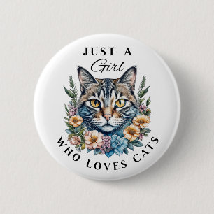 Just a Girl Who Loves Cats Button