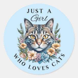 Just a Girl Who Loves Cats Classic Round Sticker