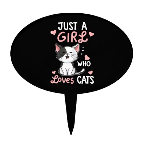 Just A Girl Who Loves Cats Cute Cat Lover Cake Topper