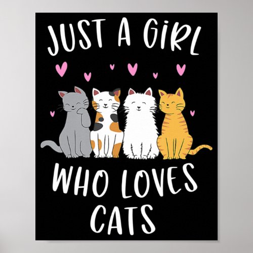 Just A Girl Who Loves Cats Cute Cat Lover  Poster