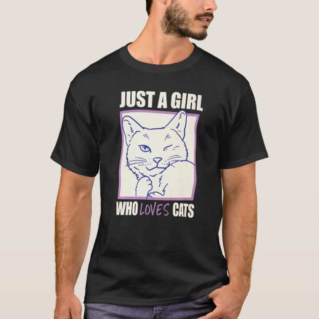 Just A Girl Who Loves Cats Cute Cat Mom Lovers T-Shirt (Front)