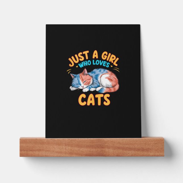 Just A Girl Who Loves Cats Cute Kitty Lover Kid To Picture Ledge (Front)