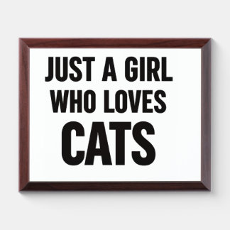Just a Girl Who Loves Cats – Cute Minimal Cat Love Award Plaque