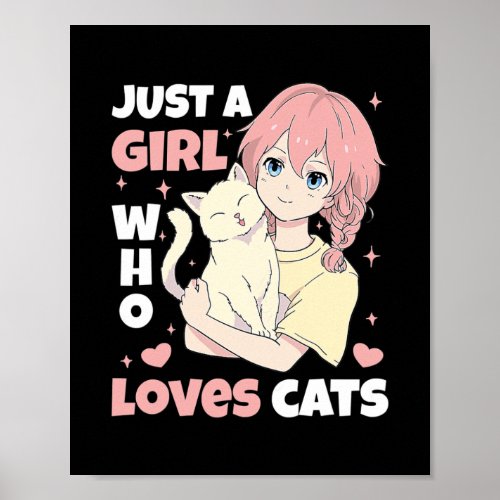 Just A Girl Who Loves Cats Cute Neko Lover Outfit Poster