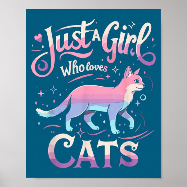 Just A Girl Who Loves Cats Men Women  Poster (Front)