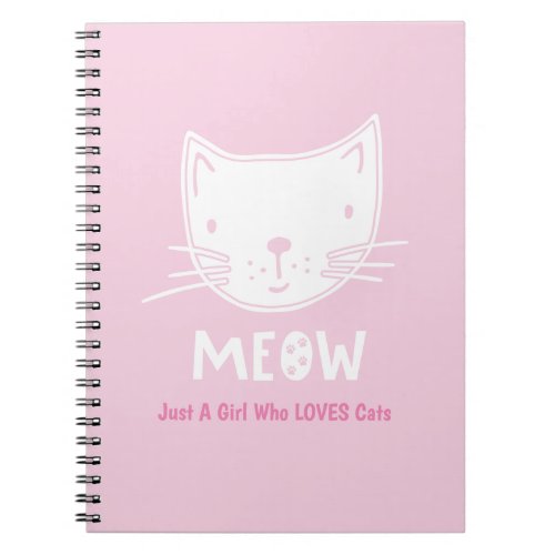 Just A Girl Who Loves Cats Notebook 