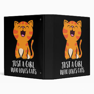 Just a Girl Who Loves Cats Pullover 3 Ring Binder