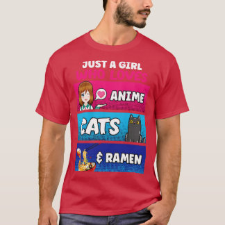 Just A Girl Who Loves  Cats Ramen Lover Kawaii Ota T-Shirt