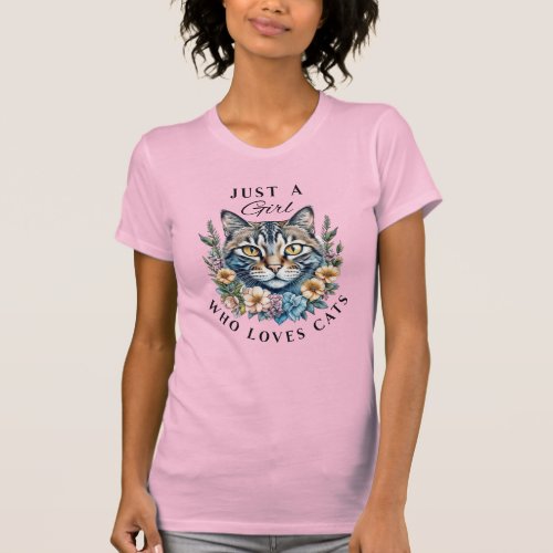 Just a Girl Who Loves Cats   T_Shirt