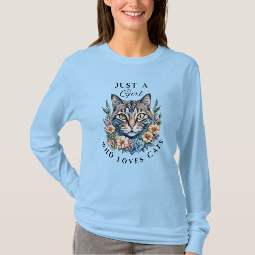 Just a Girl Who Loves Cats   T_Shirt