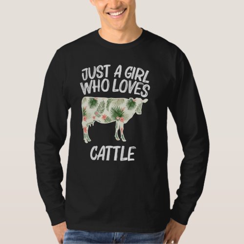 Just A Girl Who Loves Cattle For Women Cow Bull Fa T_Shirt