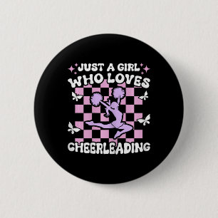 Just A Girl Who Loves Cheerleading Girls Cheerlead Button
